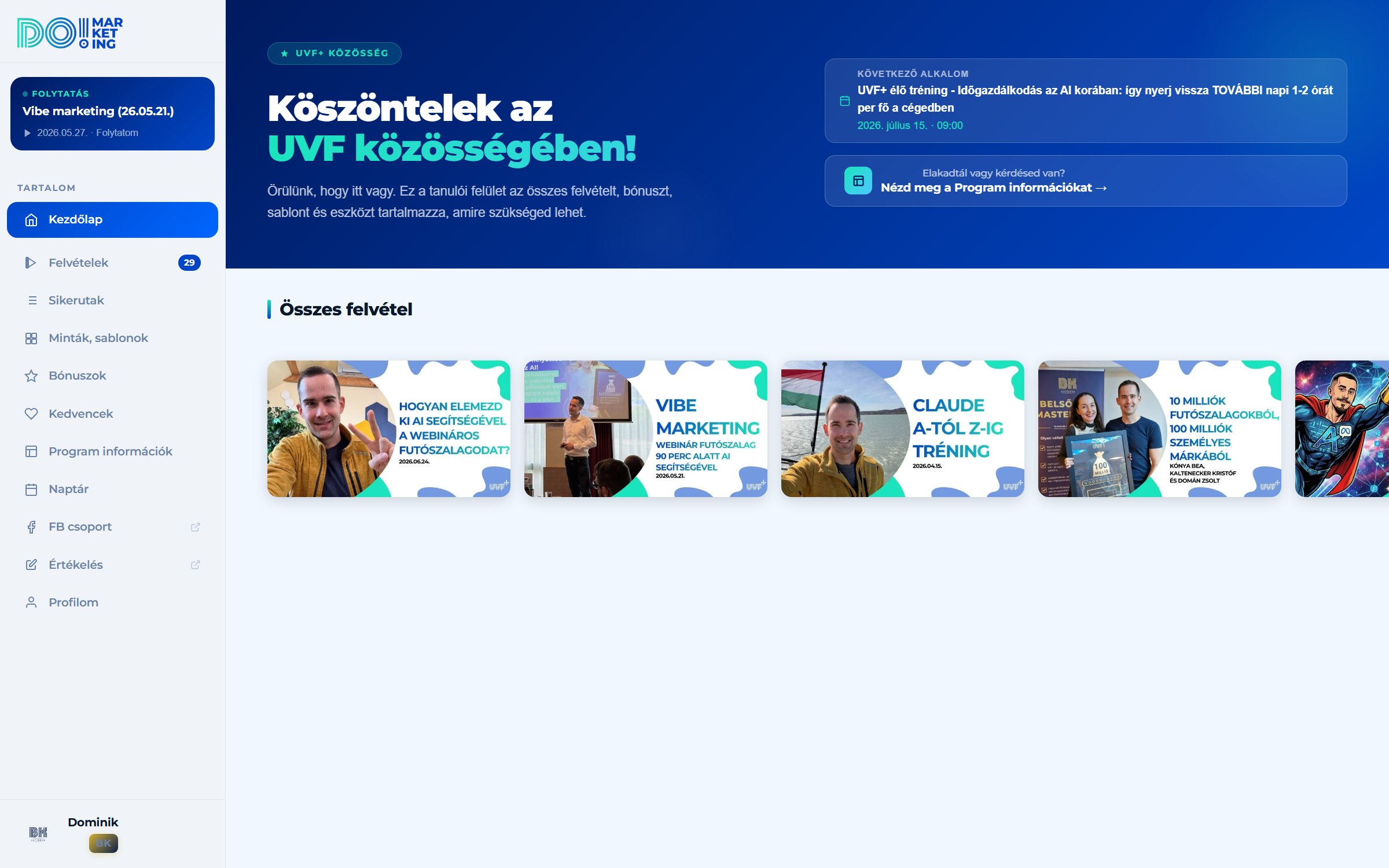 Tanulói felület – Kezdőlap: üdvözlő sáv, következő alkalom, legfrissebb felvételek