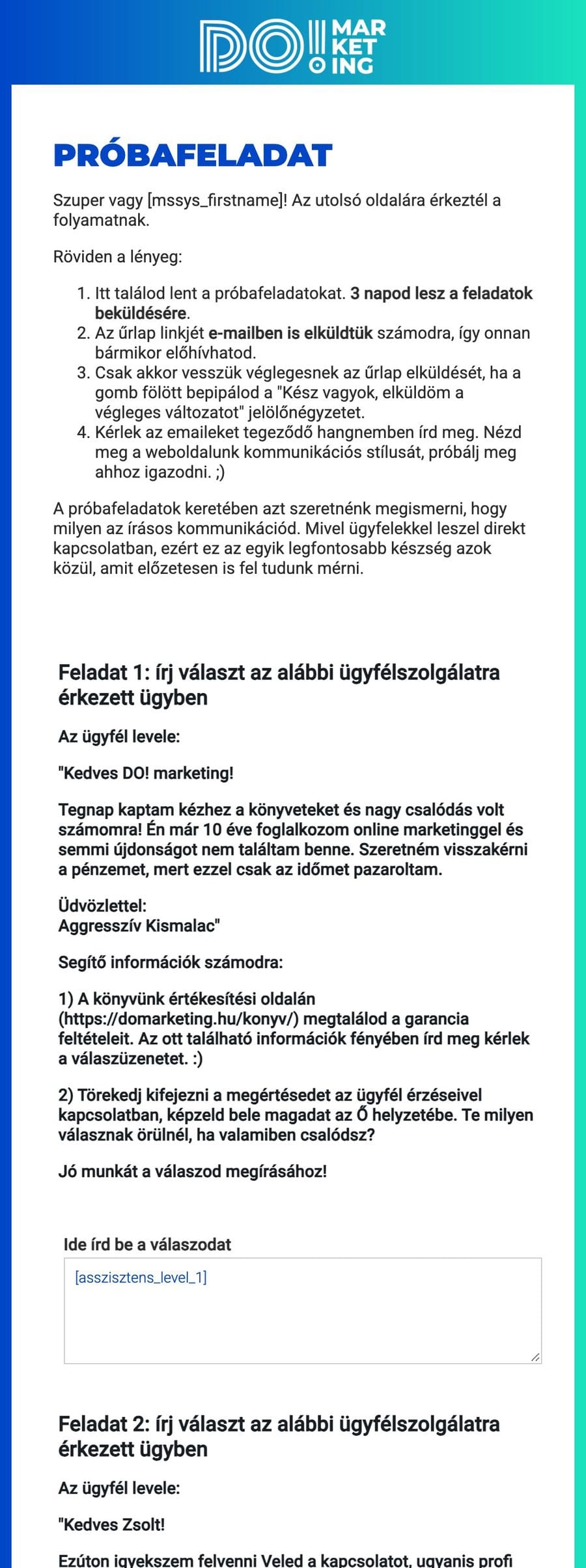 <b>Asszisztens</b> · válasz két valódi ügyfélszolgálati levélre