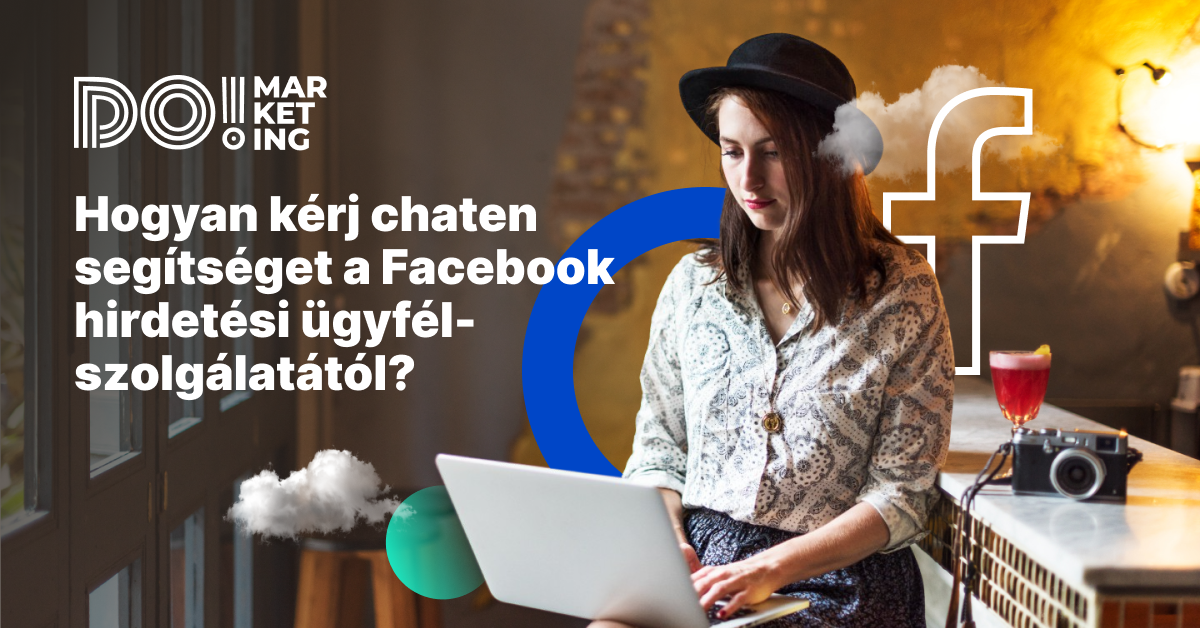hogyan-kerj-chaten-segitseget-a-facebook-hirdetesi-ugyfelszolgalatatol