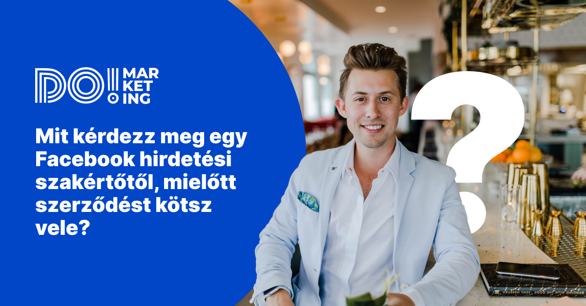mit kerdezz meg egy hirdetési szakértőtől