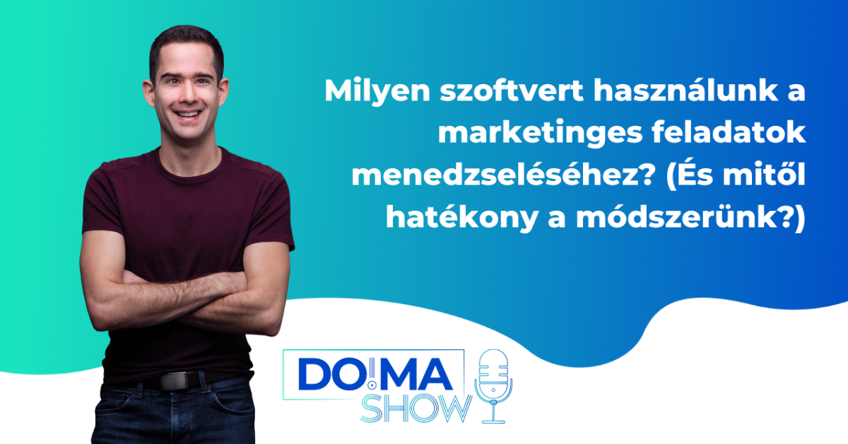 Milyen szoftvert használunk a marketinges feladatok menedzseléséhez (És mitől hatékony a módszerünk)